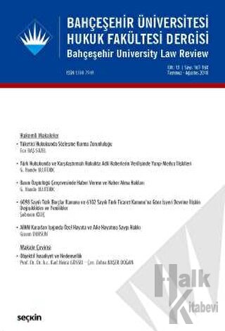 Bahçeşehir Üniversitesi Hukuk Fakültesi Dergisi Cilt:13 Sayı:167 -168 