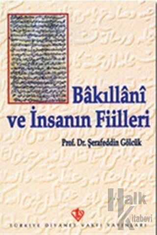 Bakıllani ve İnsanın Fiilleri - Halkkitabevi