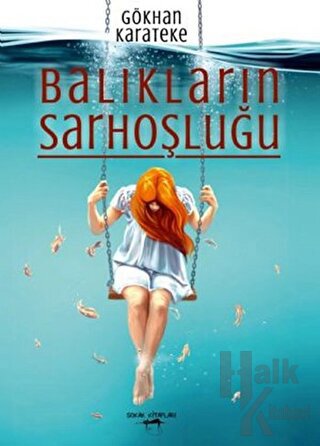 Balıkların Sarhoşluğu