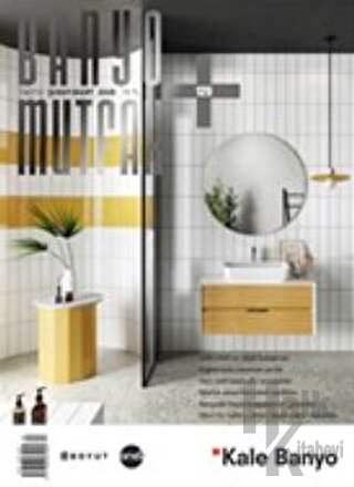 Banyo Mutfak Dergisi Sayı: 129 Şubat 2010 - Mart 2020