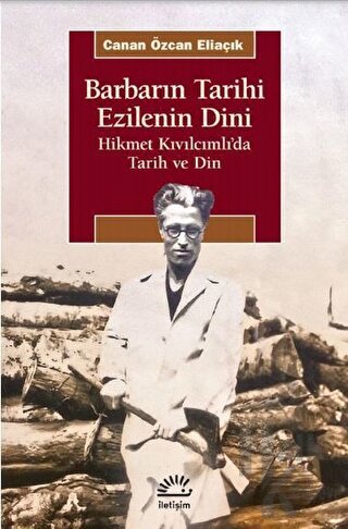 Barbarın Tarihi - Ezilenin Dini - Halkkitabevi