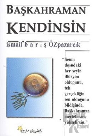 Başkahraman Kendinsin