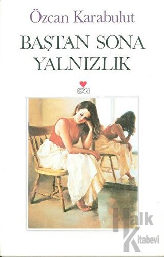 Baştan Sona Yalnızlık - Halkkitabevi