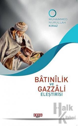 Batınilik ve Gazzali Eleştirisi - Halkkitabevi