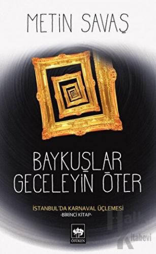 Baykuşlar Geceleyin Öter