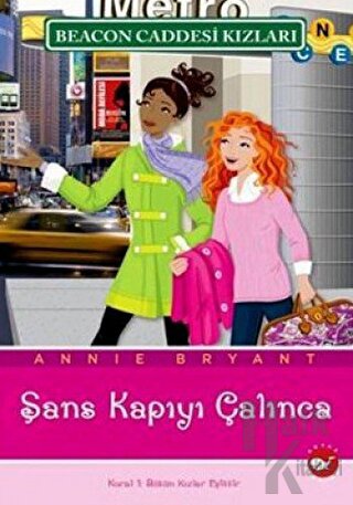 Beacon Caddesi Kızları 9. Kitap - Şans Kapıyı Çalınca - Halkkitabevi