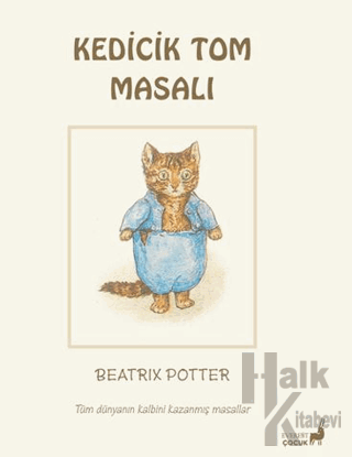 Beatrix Potter Kedicik Tom Masalı - Halkkitabevi