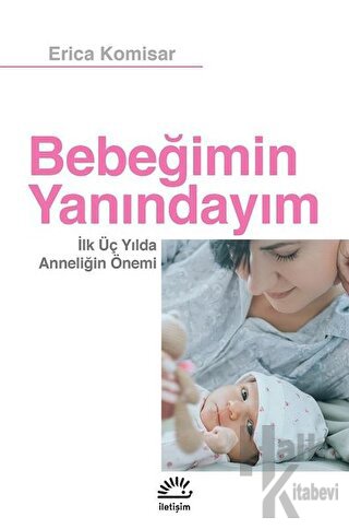 Bebeğimin Yanındayım