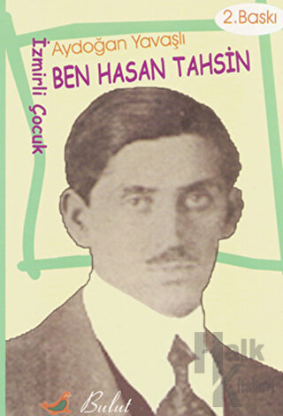 Ben Hasan Tahsin (İzmirli Çocuk) - Halkkitabevi