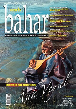 Berfin Bahar Aylık Kültür Sanat ve Edebiyat Dergisi Sayı: 305 Temmuz 2023