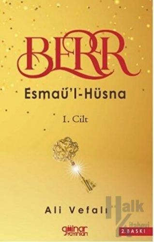 Berr - Esmaü'l - Hüsna 1. Cilt