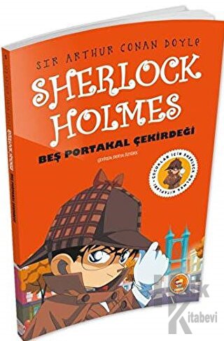 Beş Portakal Çekirdeği - Sherlock Holmes