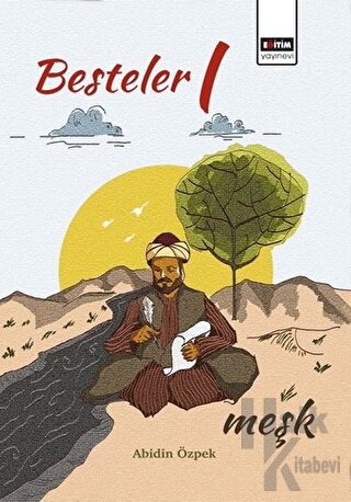 Besteler 1 Meşk