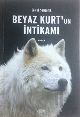 Beyaz Kurt'un İntikamı