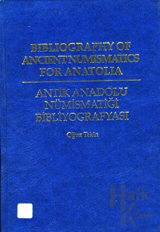 Bibliography Of Ancient Numismatics For Anatolia (Ciltli)
