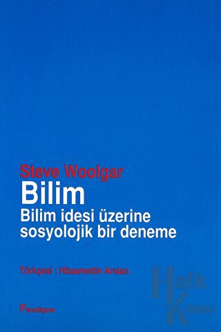 Bilim Bilim İdesi Üzerine Sosyolojik Bir Deneme