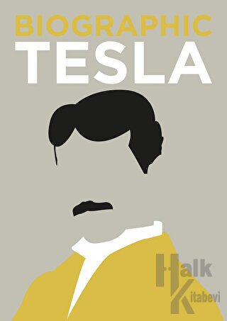 Biographic: Tesla : Great Lives in Graphic Form (Ciltli)