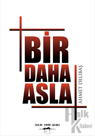 Bir Daha Asla