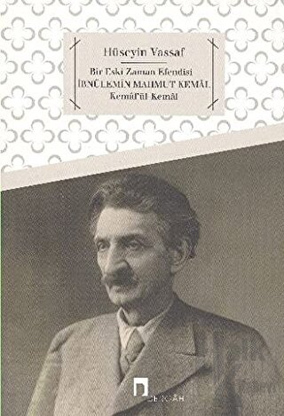 Bir Eski Zaman Efendisi İbnülemin Mahmud Kemal