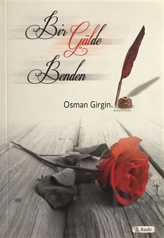 Bir Gülde Benden - Halkkitabevi