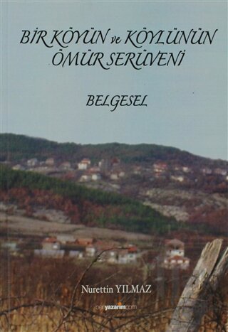 Bir Köyün ve Köylünün Ömür Serüveni - Halkkitabevi