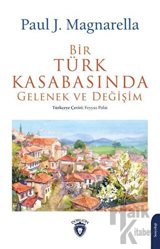 Bir Türk Kasabasında Gelenek ve Değişim