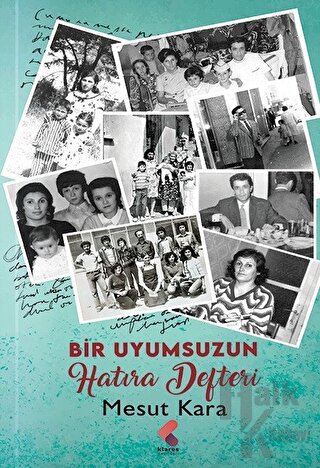 Bir Uyumsuzun Hatıra Defteri