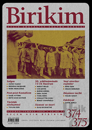Birikim Aylık Sosyalist Kültür Dergisi Sayı: 374 - 375 Haziran-Temmuz 2020