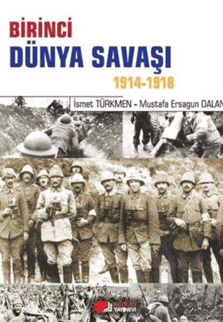 Birinci Dünya Savaşı 1914-1918 - Halkkitabevi