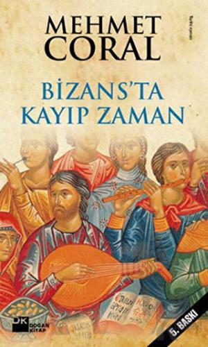 Bizans’ta Kayıp Zaman