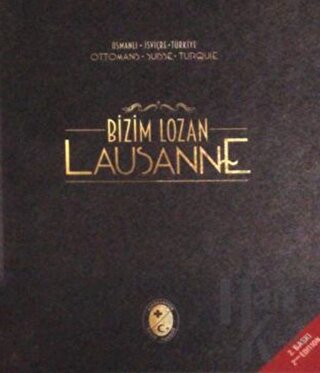 Bizim Lozan - Lausanne (Ciltli)