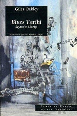 Blues Tarihi Şeytan’ ın Müziği