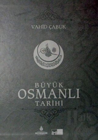 Büyük Osmanlı Tarihi (Ciltli) - Halkkitabevi