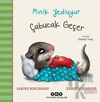 Çabucak Geçer - Minik Yediuyur (Ciltli) - Halkkitabevi