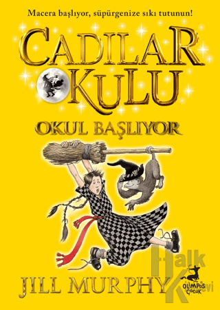 Cadılar Okulu 2 - Okul Başlıyor - Halkkitabevi