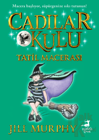 Cadılar Okulu 4 - Tatil Macerası