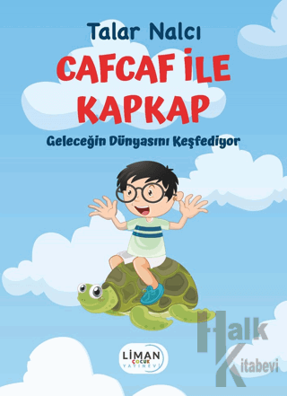 Cafcaf İle Kapkap Geleceğin Dünyasını Keşfediyor