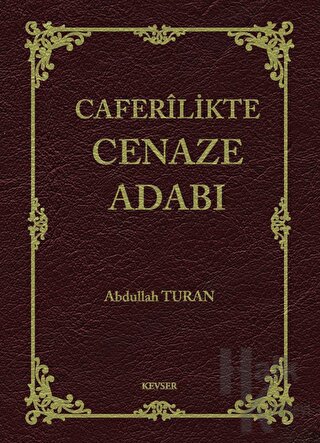 Caferilikte Cenaze Adabı (Ciltli)