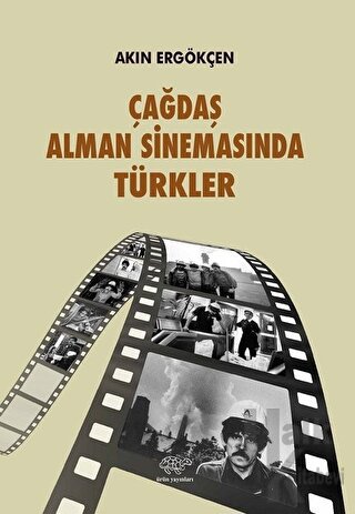 Çağdaş Alman Sinemasında Türkler