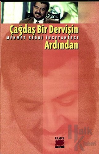 Çağdaş Bir Dervişin Ardından - Halkkitabevi