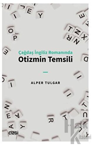 Çağdaş İngiliz Romanında Otizmin Temsili - Halkkitabevi