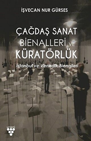 Çağdaş Sanat Bienalleri ve Küratörlük