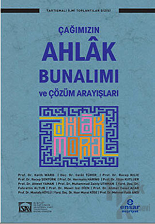 Çağımızın Ahlak Bunalımı ve Çözüm Arayışları - Halkkitabevi