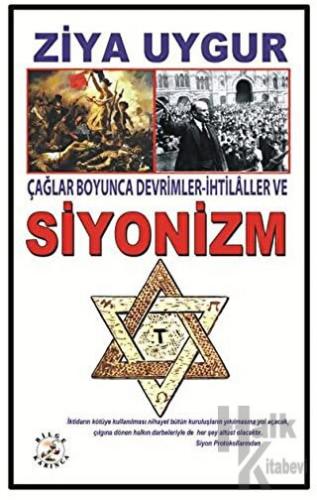 Çağlar Boyunca Devrimler - İhtilaller ve Siyonizm