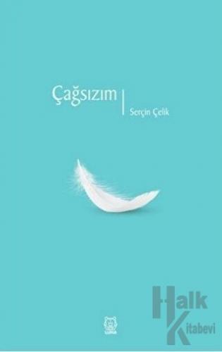 Çağsızım