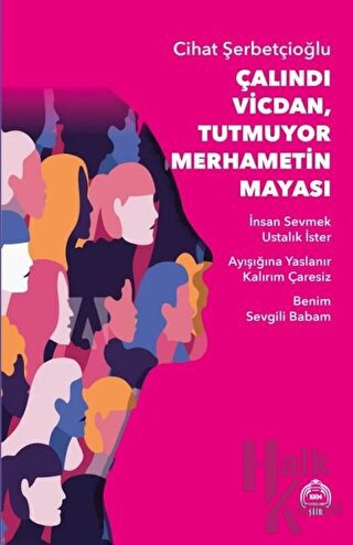 Çalındı Vicdan Tutmuyor Merhametin Mayası