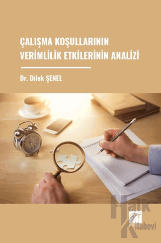 Çalışma Koşullarının Verimlilik Etkilerinin Analizi - Halkkitabevi