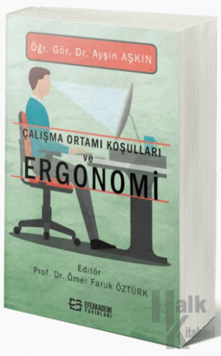 Çalışma Ortamı Koşulları ve Ergonomi - Halkkitabevi