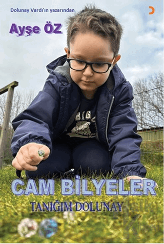 Cam Bilyeler Tanığım Dolunay