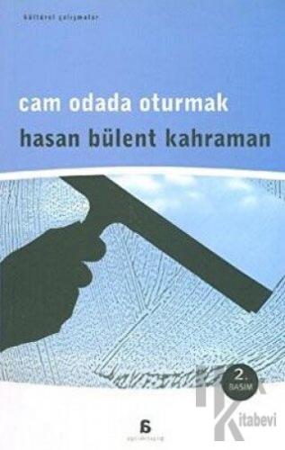 Cam Odada Oturmak